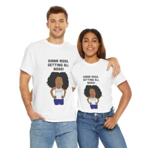 Diana Ross Getting All Boss T Shirt - Image 24