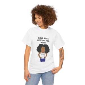 Diana Ross Getting All Boss T Shirt - Image 11