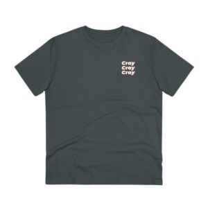 Cray Cray Cray T-shirt - Unisex
