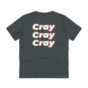 Cray Cray Cray T-shirt - Unisex - Image 2